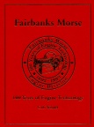 Fairbanks Morse.  100 Years of Engine Technology.  1893 - 1993.